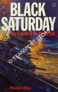 Black Saturday - The Tragedy of the Royal Oak by McKEE, Alexander